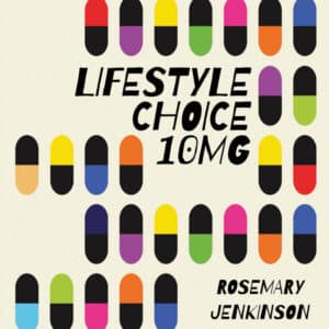 Lifestyle Choice Short Fiction by Rosemary Jenkinson published by Doire Press