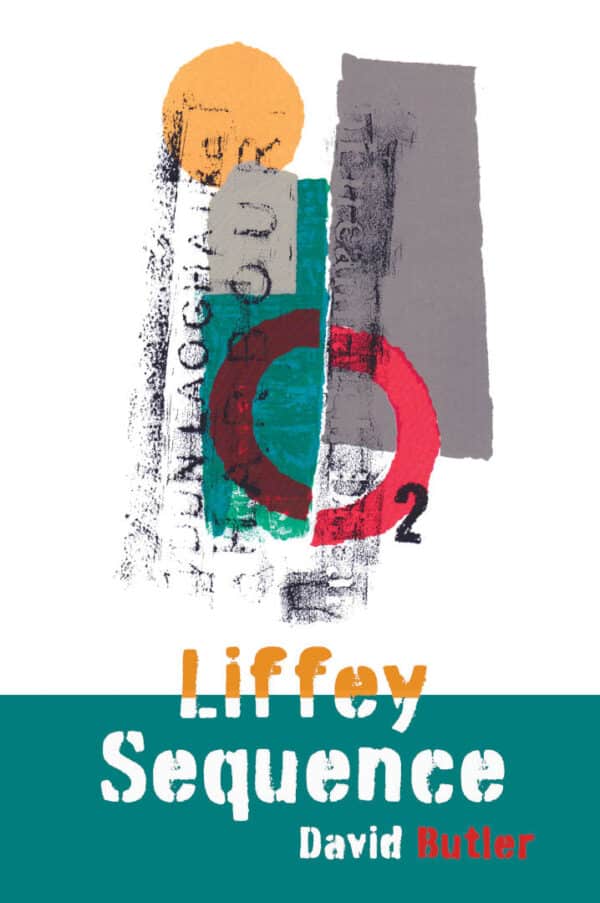 Liffey Sequence Poetry Book by David Butler Published by Doire Press