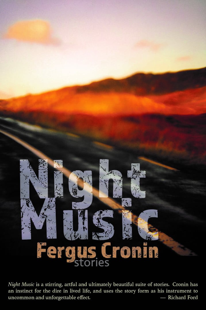 Night Music Irish Short Fiction by Fergus Cronin