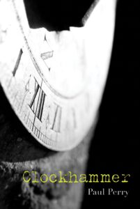 Clockhammer Paul Perry