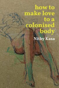 How to make love to a colonised body